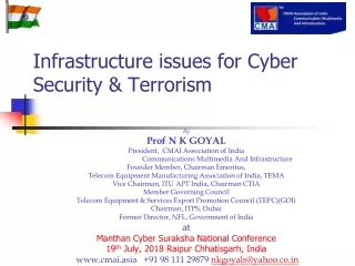 Infrastructure issues for Cyber Security &amp; Terrorism