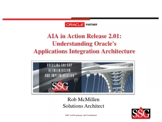 AIA in Action Release 2.01: Understanding Oracle's  Applications Integration Architecture