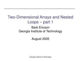Two-Dimensional Arrays and Nested Loops – part 1