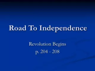 Road To Independence