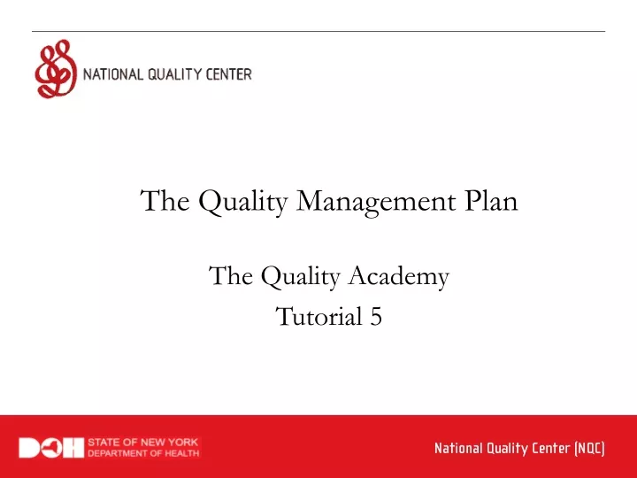 the quality management plan