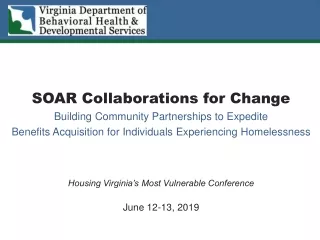 SOAR Collaborations for Change Building Community Partnerships to Expedite