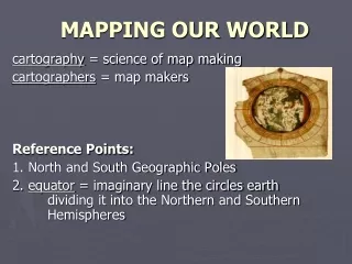 MAPPING OUR WORLD