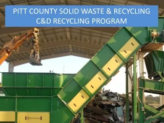 PITT COUNTY SOLID WASTE &amp; RECYCLING C&amp;D RECYCLING PROGRAM