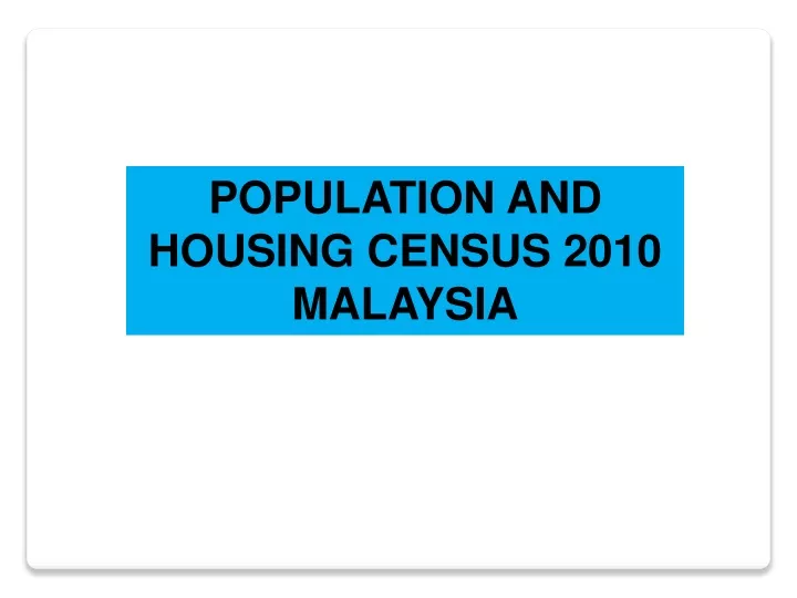 population and housing census 2010 malaysia