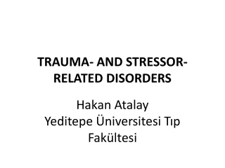 TRAUMA- AND STRESSOR-RELATED DISORDERS