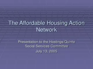 The Affordable Housing Action Network