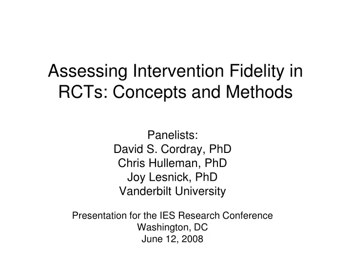 assessing intervention fidelity in rcts concepts and methods