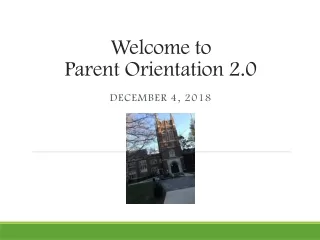 Welcome to  Parent Orientation 2.0