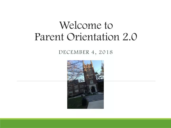 welcome to parent orientation 2 0