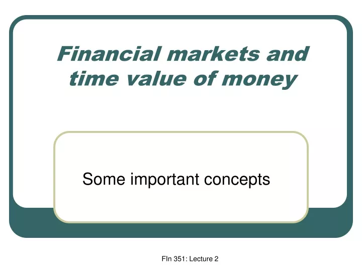 financial markets and time value of money