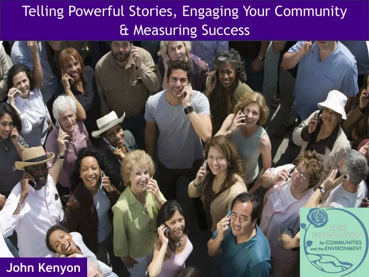 telling powerful stories engaging your community