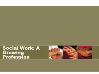 Social Work: A Growing Profession