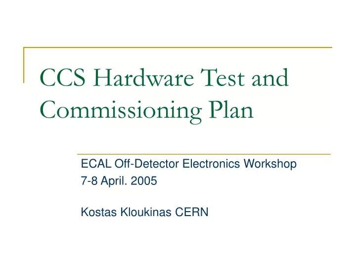 ccs hardware test and commissioning plan