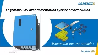 La famille PSk2 avec alimentation hybride SmartSolution