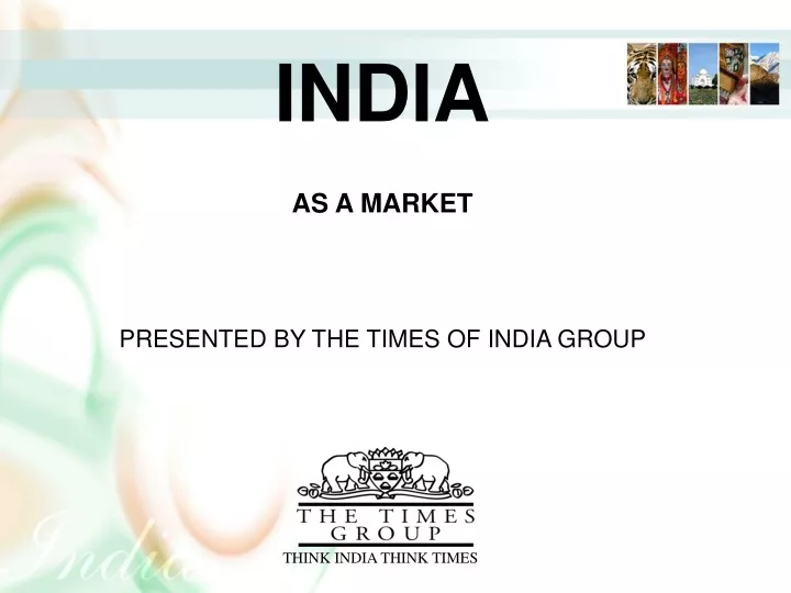 india as a market presented by the times of india