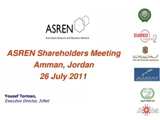 ASREN Shareholders Meeting Amman, Jordan 26 July 2011