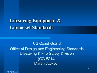 Lifesaving Equipment &amp; Lifejacket Standards