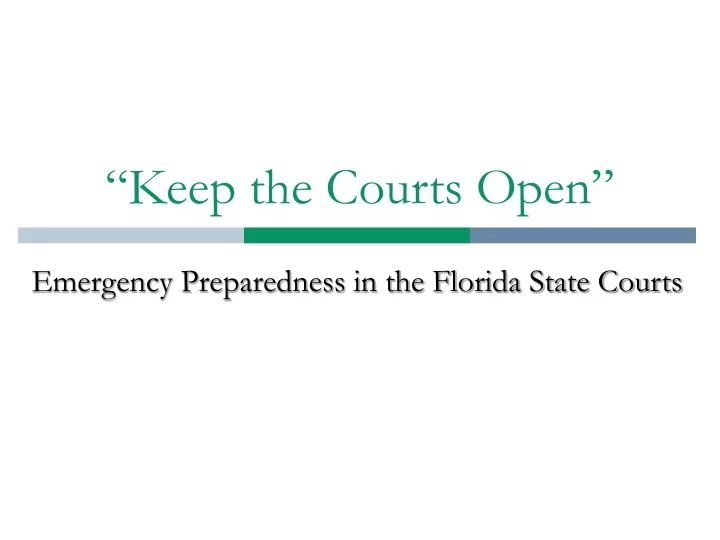keep the courts open