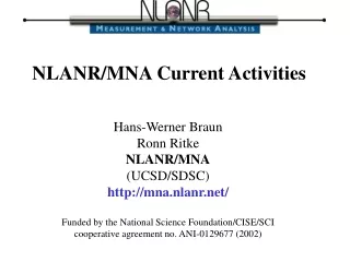 NLANR/MNA Current Activities