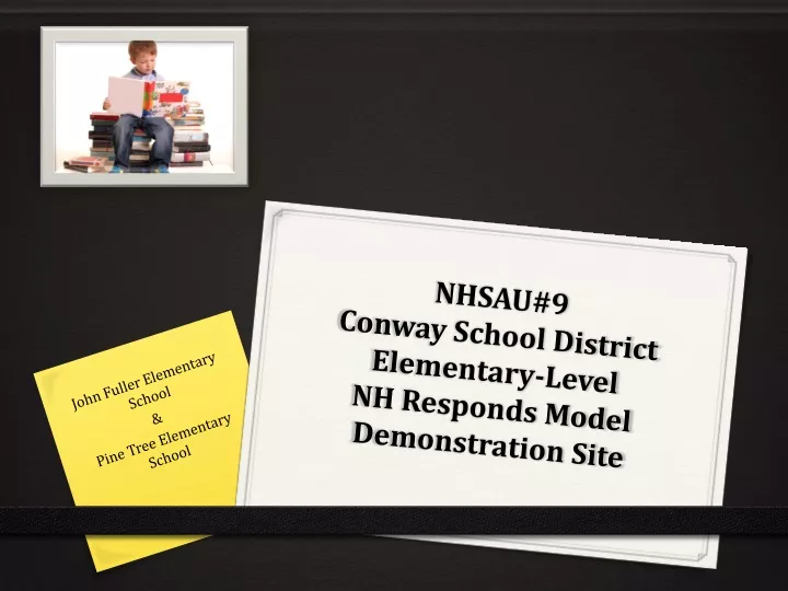 nhsau 9 conway school district elementary level nh responds model demonstration site