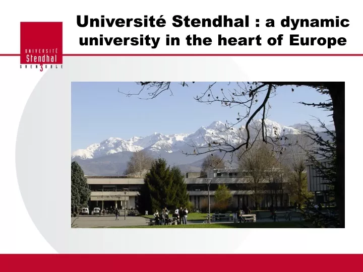 universit stendhal a dynamic university in the heart of europe