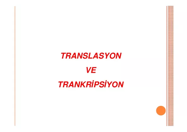 translasyon ve trankr ps yon