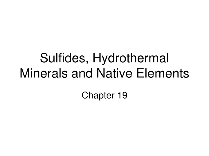 sulfides hydrothermal minerals and native elements
