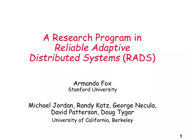 a research program in reliable adaptive distributed systems rads