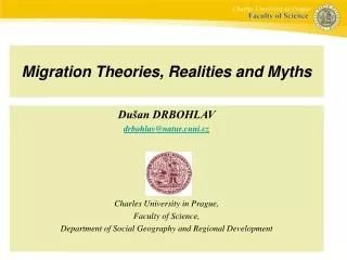 Migration Theories, Realities and Myths