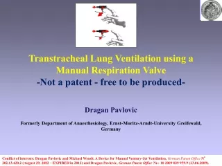 Transtracheal  Lung Ventilation using a Manual Respiration Valve