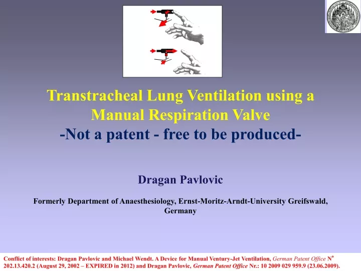 transtracheal lung ventilation using a manual
