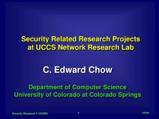 Security Related Research Projects  at UCCS Network Research Lab