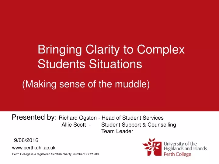 bringing clarity to complex students situations