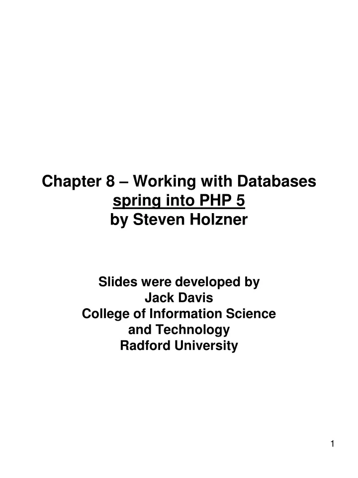 chapter 8 working with databases spring into php 5 by steven holzner