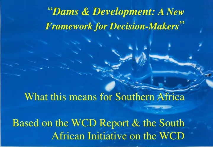 dams development a new framework for decision