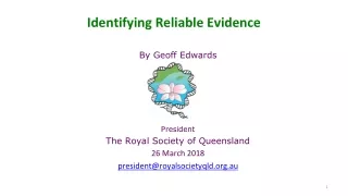 Identifying Reliable Evidence