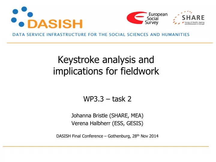 keystroke analysis and implications for fieldwork