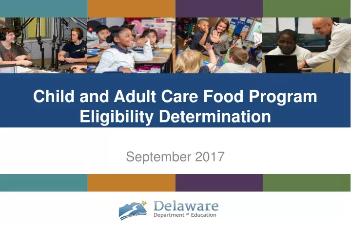 child and adult care food program eligibility determination