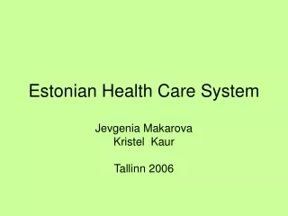 Estonian Health Care System