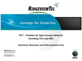 RVT – Enables An Open Access Network Including The Last Mile