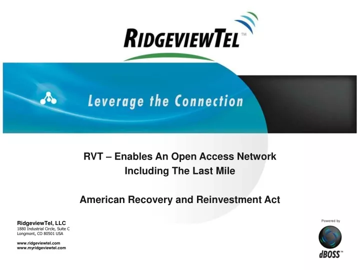 rvt enables an open access network including