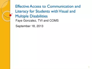 Effective Access to Communication and Literacy for Students with Visual and Multiple Disabilities