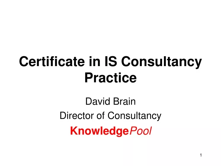 certificate in is consultancy practice