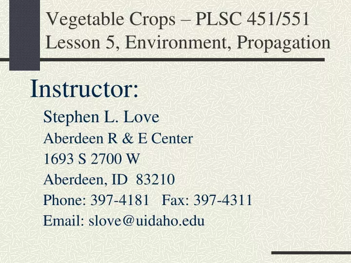 vegetable crops plsc 451 551 lesson 5 environment propagation