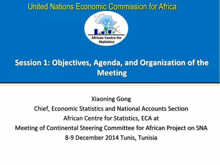 session 1 objectives agenda and organization of the meeting