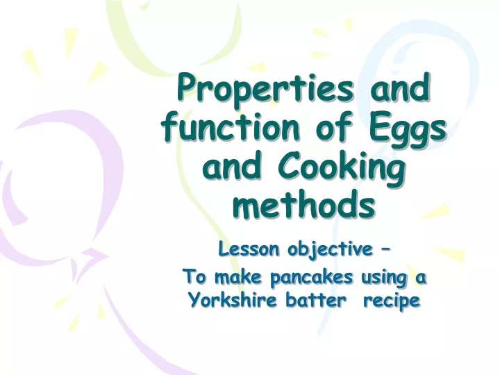 properties and function of eggs and cooking methods