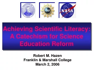 Achieving Scientific Literacy: A Catechism for Science Education Reform