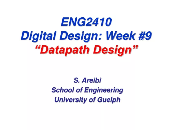 eng2410 digital design week 9 datapath design