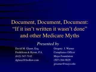 Document, Document, Document:  “If it isn’t written it wasn’t done” and other Medicare Myths